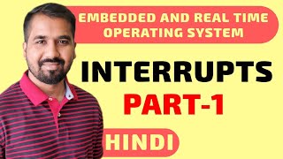 Interrupts Part1 Explained in Hindi l Embedded and Real time Operating System Course [upl. by Mukerji]