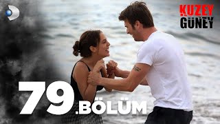 Kuzey Güney 79 Bölüm [upl. by Hirasuna194]