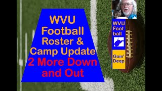 WVU Football Roster Injury Update 2 More Gone [upl. by Cline]