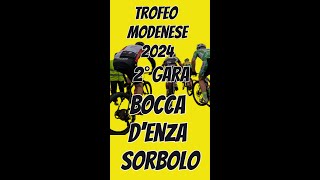 Trofeo Modenese 2024 2° Tappa Bocca DEnza  Sorbolo [upl. by Hcire]