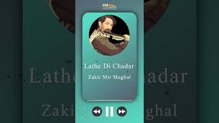 Lathe Di Chadar  Zakir Mir Mughal  emipakistanfolkofficial  shorts [upl. by Durwyn]