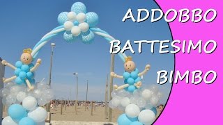 Addobbo battesimo bambino  Decorazioni con palloncini per Battesimo [upl. by Li201]