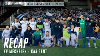 ⏮️ Recap KV Mechelen  KAA Gent [upl. by Etnahs]