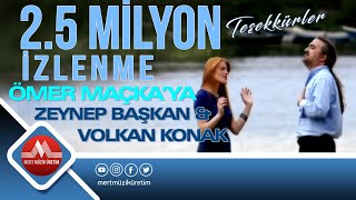 Zeynep Başkan amp Volkan Konak  Ömer Maçkaya [upl. by Ttelrats889]