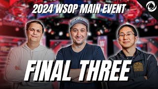 The 2024 WSOP Main Event FINAL THREE  WSOP 2024 Main Event Day 9 [upl. by Hauck]