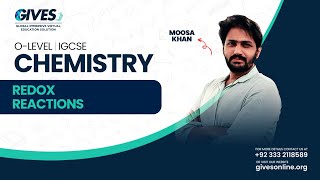 O Level GCSEIGCSE Chemistry  Redox Reactions Part 2  Sir Moosa  GIVES Academy [upl. by Artap]