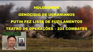 HOLODOMOR GENOCÍDIO DE UCRANIANOS E PUTIN FEZ LISTA DE FUZILAMENTOS E TEATRO DE OPERAÇÕES [upl. by Nodnarb]