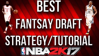 NBA 2K17 FANTASY DRAFT TIPS AND TRICKSMY LEAGUE [upl. by Jensen]