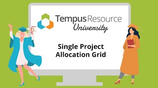 Making Assignments Single Project Allocation Grid with Tempus Resource [upl. by Benito927]