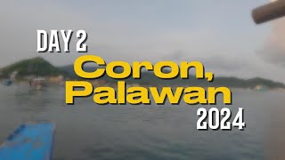 Coron Palawan Vlog 2024  Day 2 [upl. by Beebe]