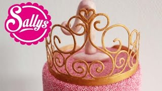 PrinzessinKrone aus Blütenpaste Anleitung  Gumpaste Princess Crown  How to  Sallys Welt [upl. by Adolpho]