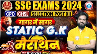 SSC Static GK Marathon  Static GK गागर में सागर  GK For SSC CHSL CPO Phase 12 By Naveen Sir [upl. by Oalsecnew759]