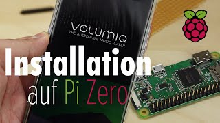 Volumio Installation auf Raspberry Pi Zero W  WH [upl. by Elocan]