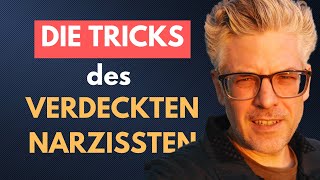 DIE TRICKS des VERDECKTEN NARZISSTEN [upl. by Whitman799]