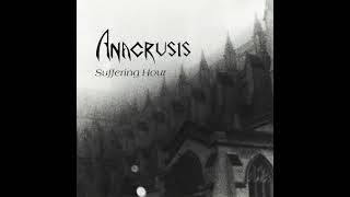 Anacrusis  Suffering hour 1988 expanded full album [upl. by Manas]