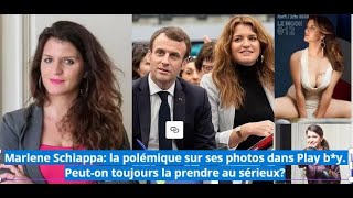 Marlene Schiappa la polémique sur ses photos dans Play by Peuton toujours la prendre au sérieux [upl. by Aelak]