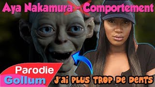 Aya Nakamura  Comportement Parodie avec Gollum [upl. by Dorsy]