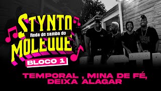 Roda de Samba do Stynto Moleque  Bloco 1 [upl. by Hales]