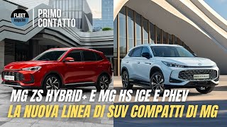 MG ZS Hybrid e MG HS ICE e PHEV lo scacco allibrido e al noleggio di MG [upl. by Eniamsaj727]