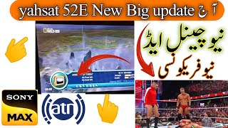 Yahsat 52e new update today new frequency new channel sports and entertainment [upl. by Elleirua]