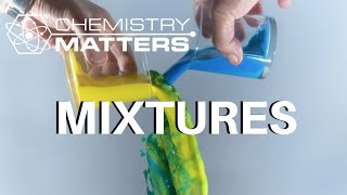 What Are Mixtures  Chemistry Matters [upl. by Fair]