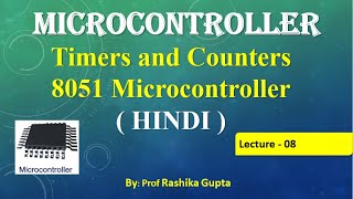 Lect08 Timers and Counters in 8051 Microcontroller Hindi  Explanation about Timer amp Counters [upl. by Ytsihc]