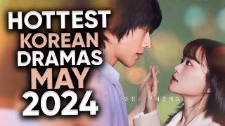 13 Hottest Korean Dramas To Watch in May 2024 Ft HappySqueak [upl. by Eiramacissej764]