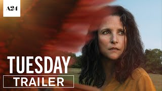 Tuesday  Official Trailer HD  A24 [upl. by Aerbas]