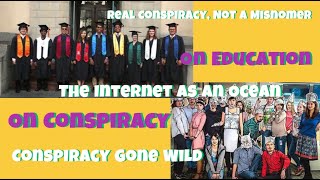 On Conspiracy And Education [upl. by Ioves]