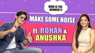 Make Some Noise Ft Rohan Mehra And Anushka Sen  India Forums [upl. by Mcallister]