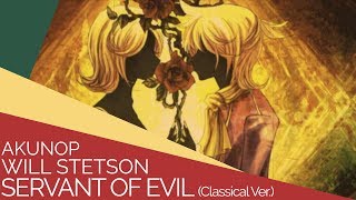 Servant of Evil English Cover【Will Stetson】「悪ノ召使」 [upl. by Eiramenna852]