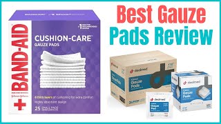 Best Gauze Pads Review [upl. by Northey213]