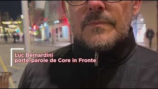 Luc Bernardini porteparole de Core in Fronte présent avec des militants aux abords de la pré [upl. by Darill]