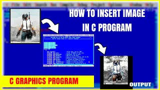 How to insert image in C programming  c program to insert image [upl. by Standley319]