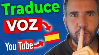 💥Traduce LA VOZ de los VÍDEOS DE YOUTUBE a tu idioma 😲¡¡DE LOCOOOS😲 [upl. by Gnouhk]