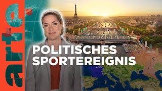 Olympia – die Spiele als geopolitische Bühne  Mit offenen Karten  Im Fokus  ARTE [upl. by Novat]