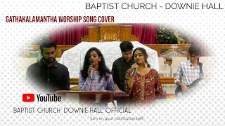 Gathakalamantha Telugu Worship Song Cover  Baptist Church Downie Hall Telugu Worship Service 0701 [upl. by Tucky97]