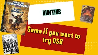 Play THIS if you want to try OSR Games [upl. by Nnanerak]