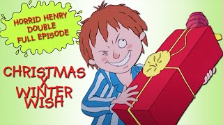 Christmas  Winter Wish  Horrid Henry DOUBLE Full Episodes [upl. by Olivie]