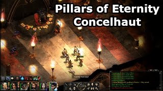 Pillars of Eternity  Concelhaut fight  Normal  First Playthrough [upl. by Aramal]