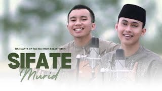 Sifate Murid Ingkang Bagus  Danuarta ft Sulthon Falakhuddin [upl. by Nnaihs]