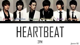 2PM 투피엠  HEARTBEAT LYRICS COLOR CODEDHANROMENG [upl. by Argyle]