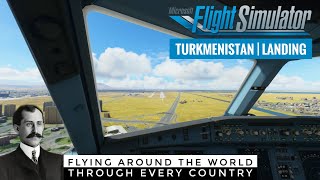 Landing Ashgabat International Airport in Ashgabat Turkmenistan  Microsoft Flight Simulator 2020 [upl. by Hosbein264]