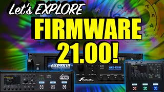 AxeFx III  Lets Play With Firmware 2100 [upl. by Komara]