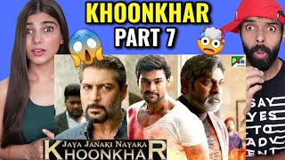 KHOONKHAR Movie Part 7 Reaction Comedy  Bellamkonda Sreenivas Rakul Preet Singh Jaya Janaki Nayaka [upl. by Sivram]