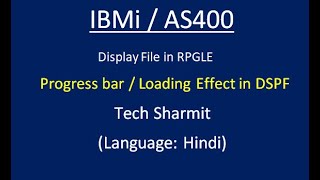 IBMi AS400  Progress Bar  Loading effect in Display File using RPGLE [upl. by Cloris251]