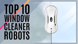 Top 10 Best Window Cleaner Robots in 2023  Window Cleaning Automatic Robot with APP amp Remote [upl. by Schlenger]