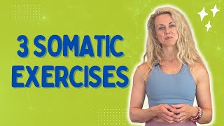 3 Somatic Exercises to Get You Out of Your Head Into Your Body [upl. by Crosse]