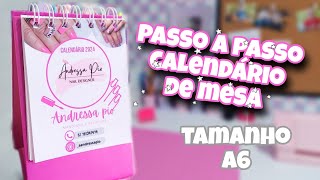 PASSO A PASSO CALENDÁRIO DE MESA TAMANHO A6 [upl. by Trebornhoj]