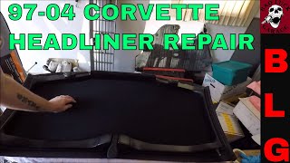 HOW TO FIX THE HEADLINER IN YOUR C5 9704 CORVETTE [upl. by Mccallum]